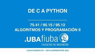 Algo2Mendez: De C a Python (Python para programadores C)