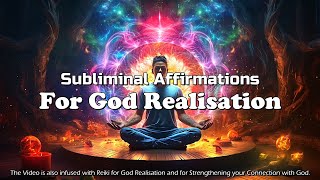 GOD REALISATION | Find God's Love &  Power Within | Subliminal Affirmations & Reiki