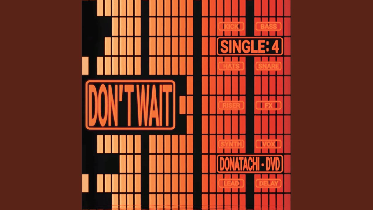 Don't Wait adlı videoyu YouTube'da izle Don't Wait adlı videoyu YouTube'da izle