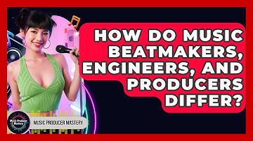 How Do Music Beatmakers, Engineers, And Producers Differ? - Music Producer Mastery