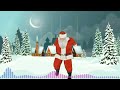 Non-stop Golden Hit Back Christmas Song  Remix || With Dancing Santa Claus || No Copyright Mp3 Song