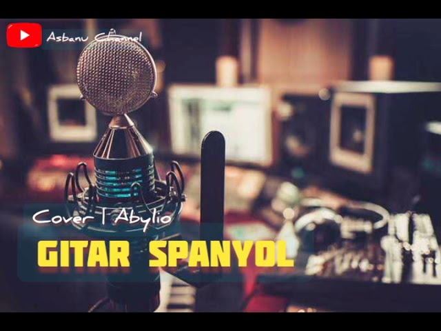 Lagu Dansa Terbaru 2021 || Gitar Spanyol || Cover By Abylio class=