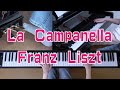 リスト　 ラ・カンパネラ　ピアノ　[ Liszt La Campanella Piano ]