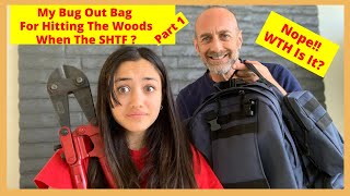 See Why I'm Calling My Bug Out Bag Something Else - Part 1