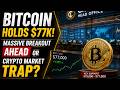 🚨 Bitcoin Holds $77K! Massive Breakout Ahead or Crypto Market Trap? 📈🔥