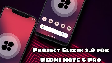 Project Elixir 3.9 for Redmi Note 6 Pro - Android 13 - Detailed Review - Xiaomi - MI