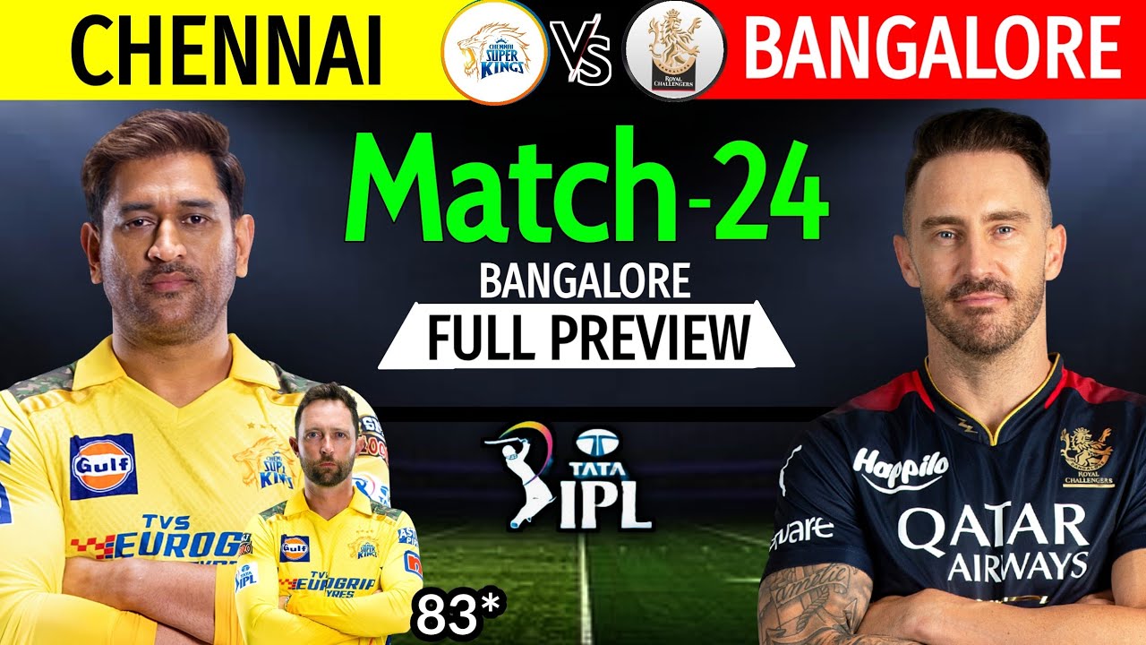 IPL 2023 Match-24 | Chennai Vs Bangalore Playing 11 | CSK Vs RCB IPL ...