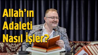 Allah'ın Adaleti Nasıl İşler | Erdem Acar