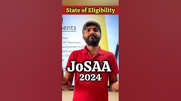 State of Eligibility में कौनसा Document Submit करना है JOSAA Counselling Seat Allocation Round 1
