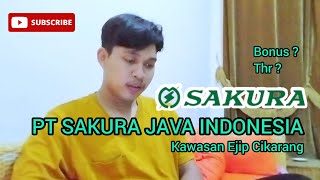 Berapa Gaji PT SAKURA JAVA INDONESIA ❗KONTRAK PT❗#infoloker  #ptsji #kulipabrik