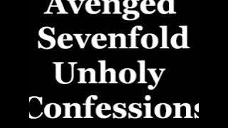 Avenged Sevenfold - Unholy Confessions (Lyrics)