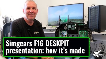 Simgears F16 DESKPIT presentation: how it