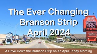 Driving the Branson, Missouri Strip on a Spring Friday Morning