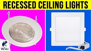 10 Best Recessed Ceiling Lights 2019