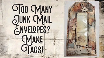 Turn Junk Mail Envelopes Into Tags!