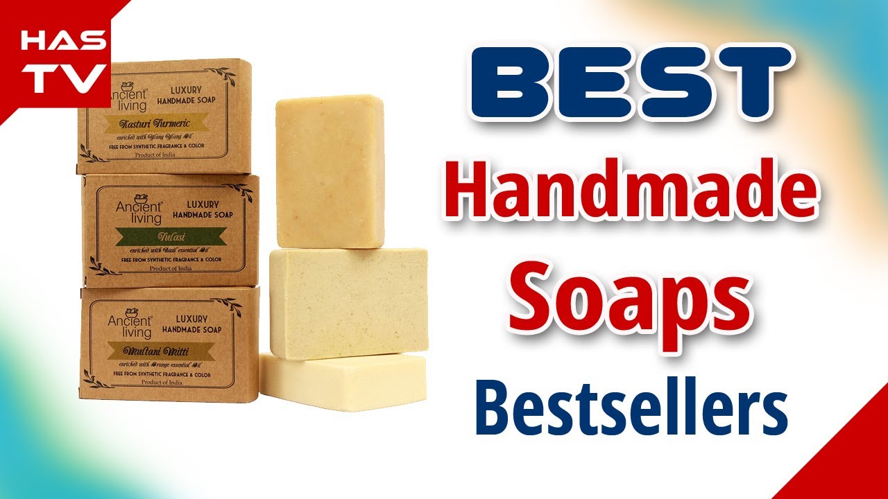 Best Handmade Soap Brands In India with Price Has TV YouTube