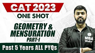 Geometry and Mensuration: Part 1 in One Shot (Quant) | PYQs for CAT 2023