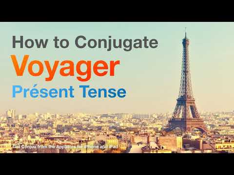 how to conjugate voyager in french present tense