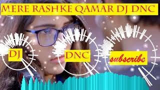 Mere Rashke Qamar Song With Lyrics | Baadshaho | Ajay Devgn, Ileana, Nusrat | dj remix