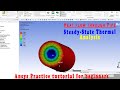 Steady State Thermal Analysis of Pipes | Ansys workbench | Ansys 2022 R1 | Ansys For beginners