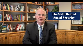 The Math Behind Social Security