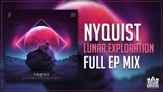 Nyquist - Lunar Exploration (Full EP Mix)