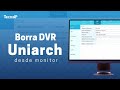 Cómo quitar tu cuenta del DVR Uniarch y agregar una nueva desde la app