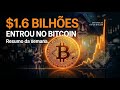 🔥US$ 1,6 BILHÃO ENTRANDO NO BITCOIN! BALEIAS ACUMULAM E SHORTS SÃO LIQUIDADOS 🚀