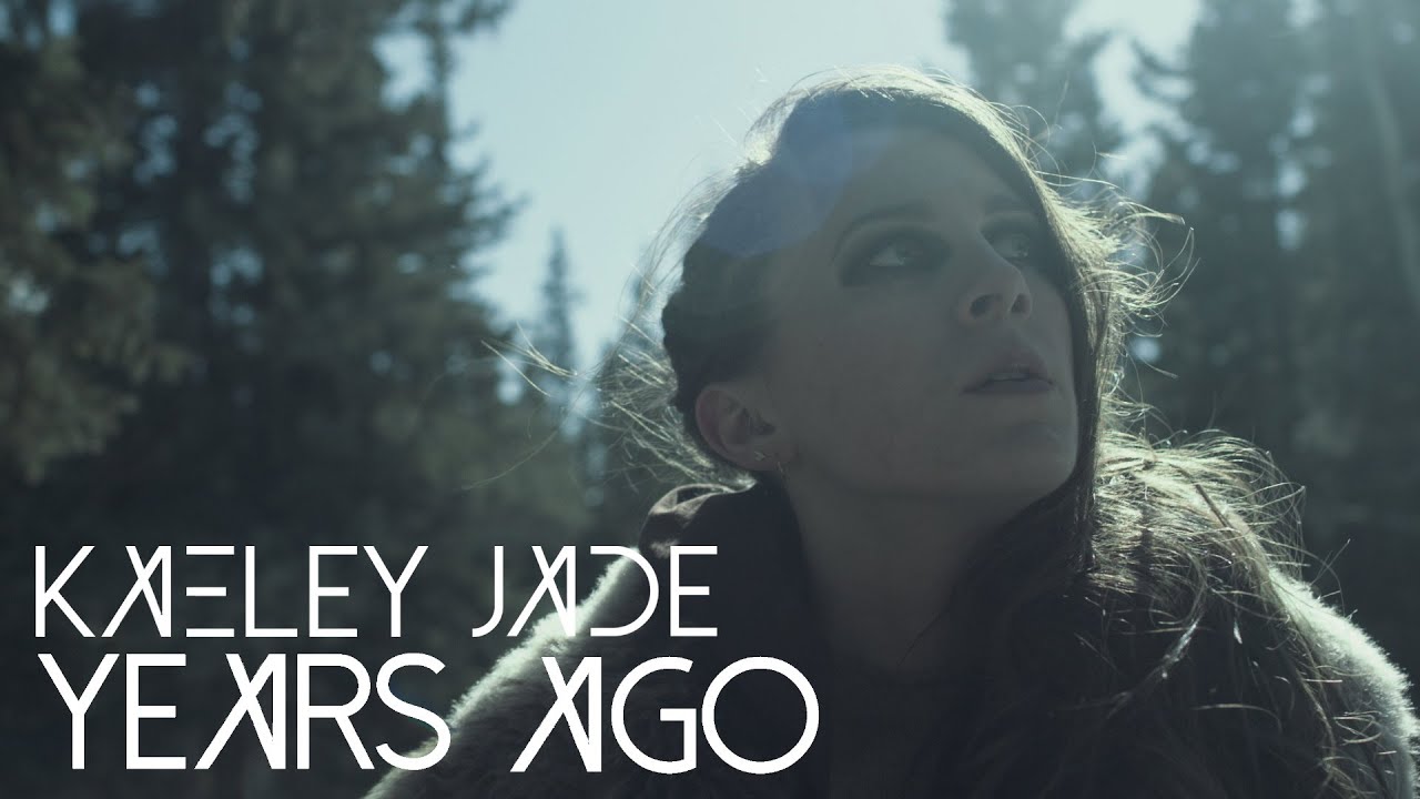 Guarda Kaeley Jade - Years Ago (Official Music Video) su YouTube Guarda Kaeley Jade - Years Ago (Official Music Video) su YouTube
