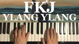 FKJ - Ylang Ylang (Piano Tutorial Lesson)
