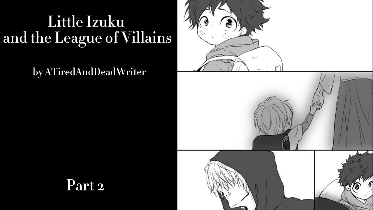 Little Izuku and the League of Villains - Podfic (MHA) - Part 2
