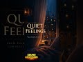 Some Feelings Arrive Quietly 🌙