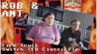 Rob Plays Fire Truck with Ant