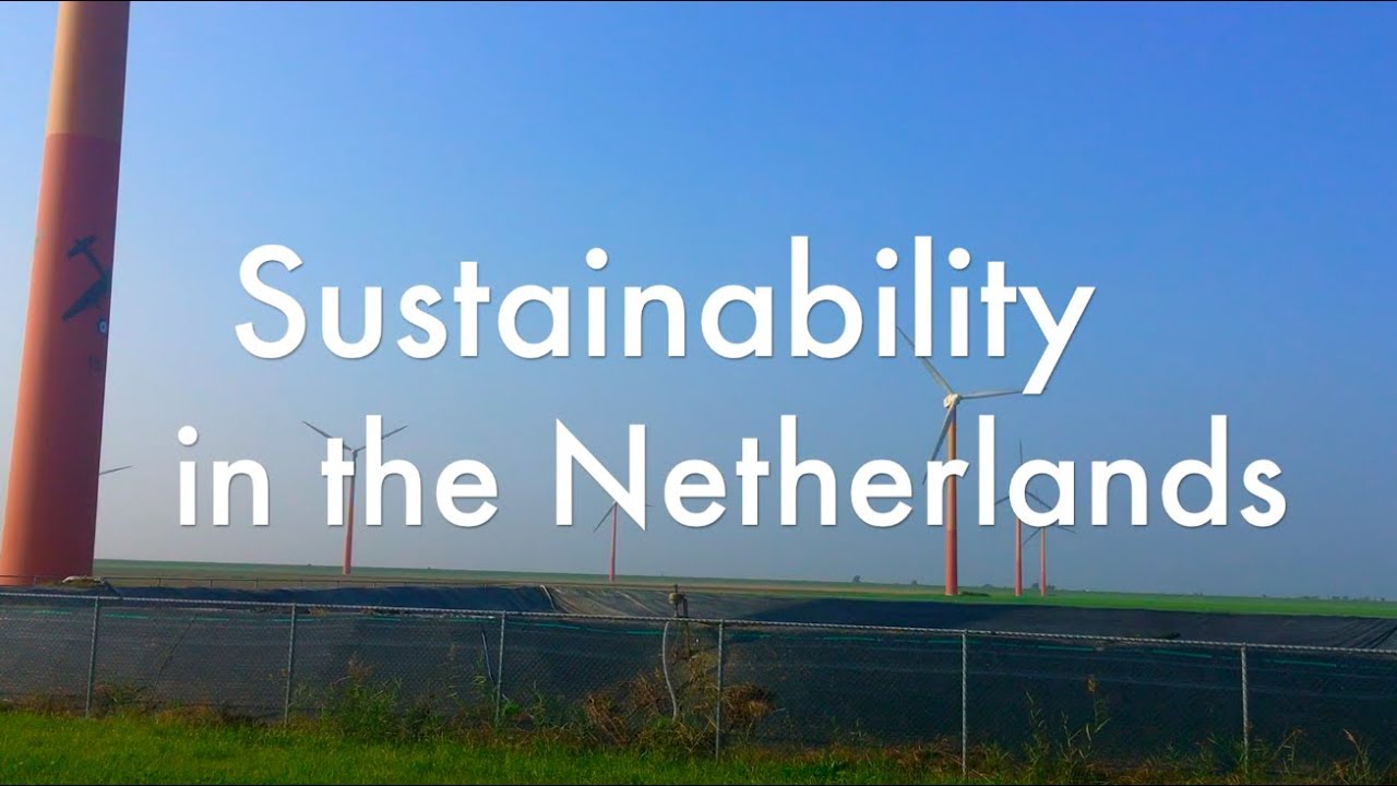 Sustainability in the Netherlands