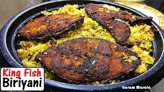 അയക്കൂറ ബിരിയാണി  Ayakoora Meen Biriyani / King Fish Biriyani