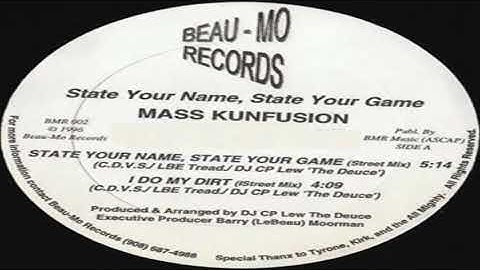 State Your Name State Your Game - Mass Kunfusion - 1996