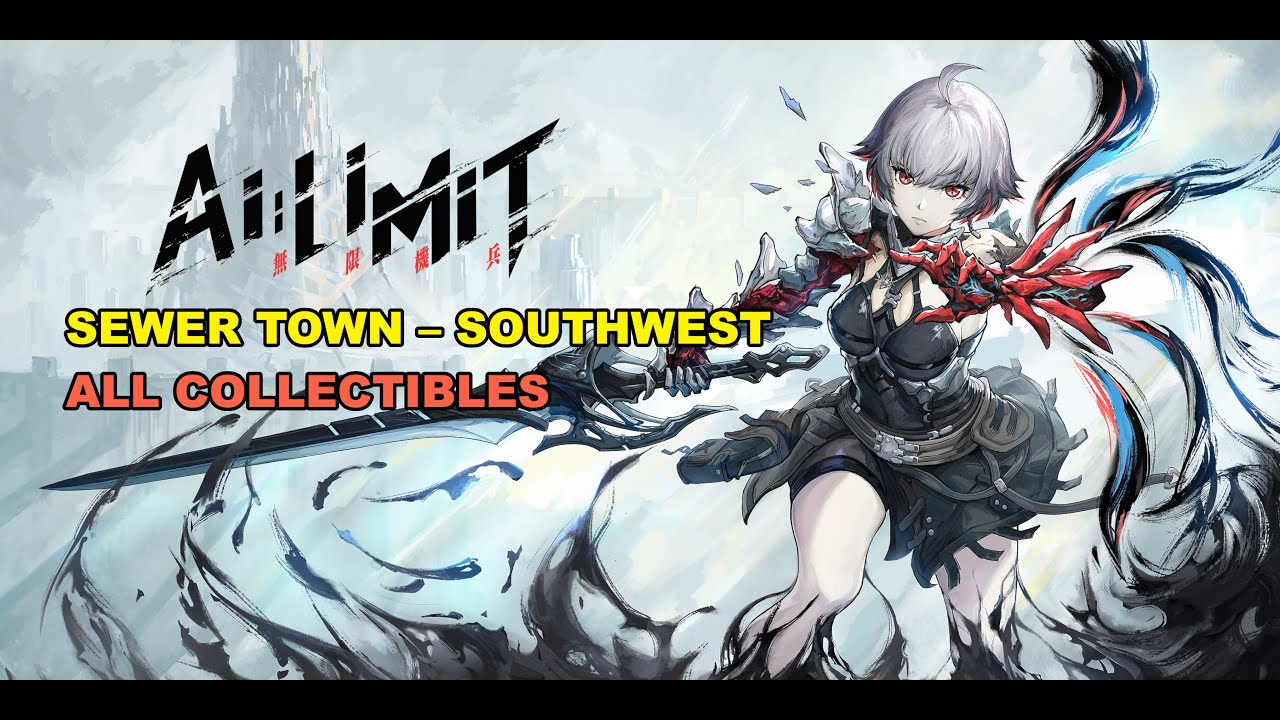 AI Limit - Sewer Town – Southwest All Collectibles Locations