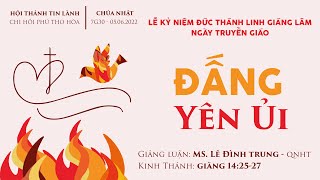HTTL PHÚ THỌ HÒA - Chương trình Thờ Phượng Chúa - 05/06/2022