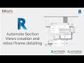 Revit Automation | Create Section Views and rebar/frame Detailing