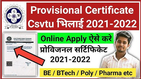 🔴CSVTU | Provisional Certificate | how to apply provisional certificate BE /Btech / Poly etc | 2021
