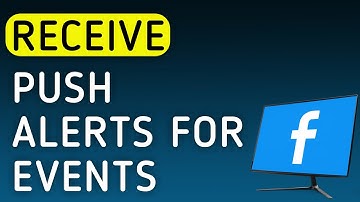 How to Receive Push Notifications For Events On Facebook On PC (New Update)