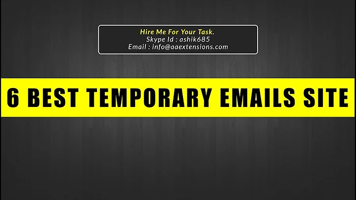 Discover the Top Sites for Temporary Email and Learn How to Use Them!