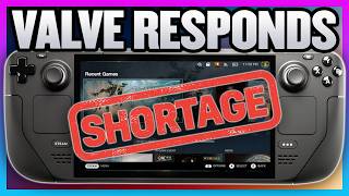 Valve Gives Us An UPDATE About The Steam Deck Shortage!