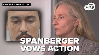 Spanberger vows action after man in Fairfax murder case flees country