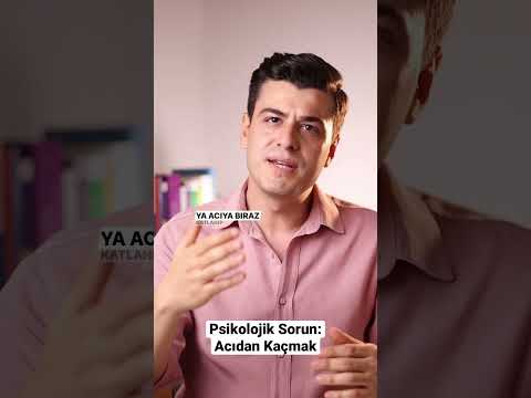 Psikolojik Sorun: Acıdan Kaçmak