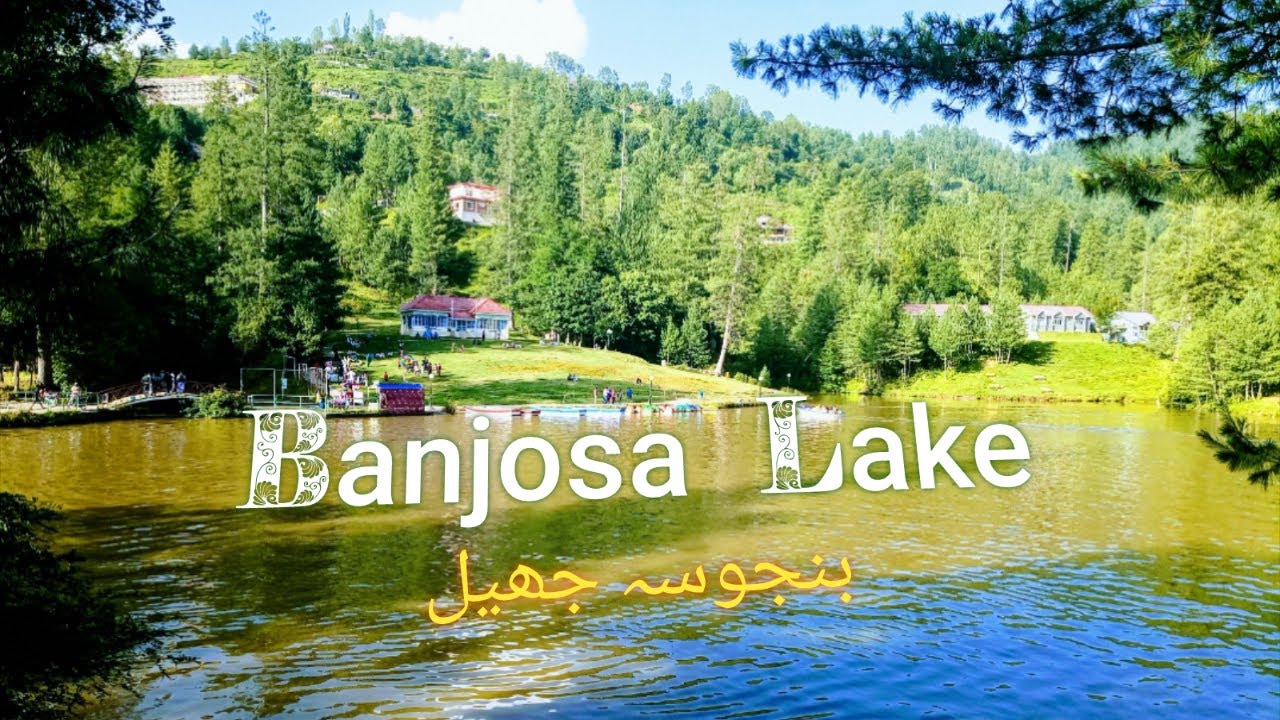Banjosa Lake Azad Kashmir | Rawalakot AJK | Travel Pakistan | Travelog Bits
