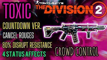 Division 2 "TOXIC" COUNTDOWN VER. 80% DISRUPT RESISTANCE ST. ELMO