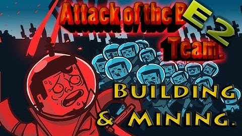 Minecraft: BUILDING & MINING - Attack of the B-Team Ep. 2 (HD)
