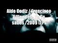 Aldo Codiz  &amp; Francisco Allendes  - Ya Tu Sabes (EP)2009.