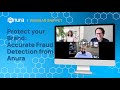 Protect your Brand: Accurate Fraud Detection from Anura
